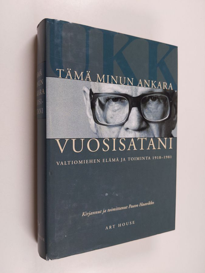 Paavo Haavikko : Tämä minun ankara vuosisatani