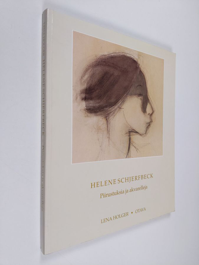 Lena Holger : Helene Schjerfbeck : piirustuksia ja akvarelleja