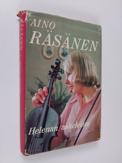 Aino Räsänen : Helenan askeleissa