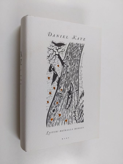 Daniel Katz : Laituri matkalla mereen : Romaani