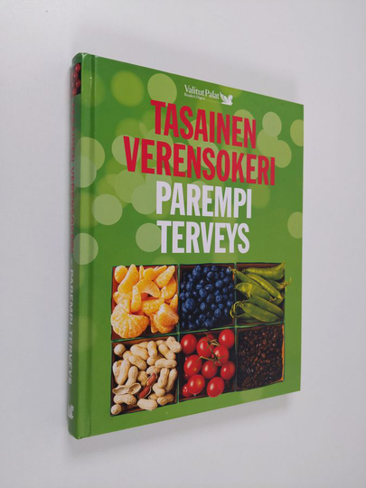 Anneli Calder (toim.) : Tasainen verensokeri, parempi terveys