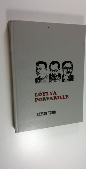 Allan Aho (toim.kunta) : Löylyä porvarille