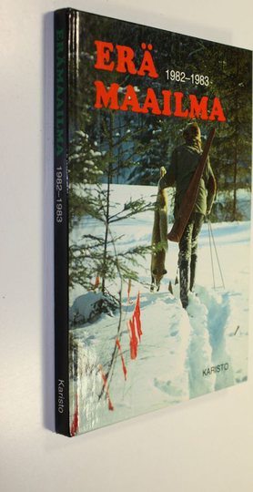 Hannu Sarrala (toim.) : Erämaailma 1982-1983