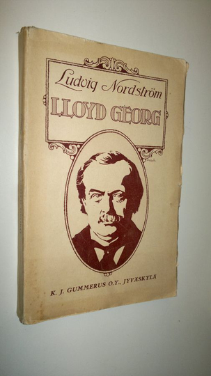 Ludvig Nordström : Lloyd-George : suomennos alkuteoksen toisesta painoksesta