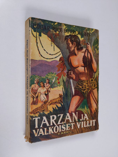 Edgar Rice Burroughs : Tarzan ja valkoiset villit : seikkailukertomus villistä Afrikasta