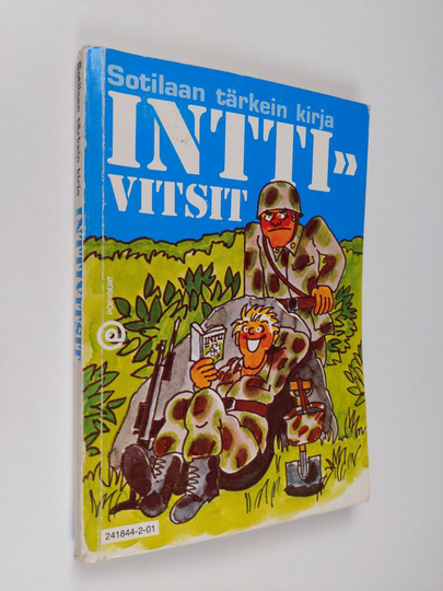 Sotilaan tärkein kirja : inttivitsit