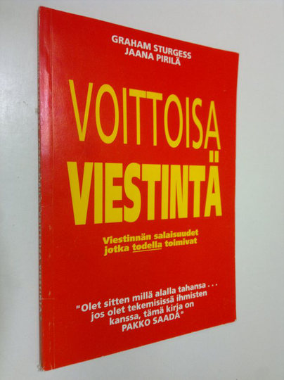 Graham Sturgess : Voittoisa viestintä : viestinnän salaisuudet jotka todella toimivat