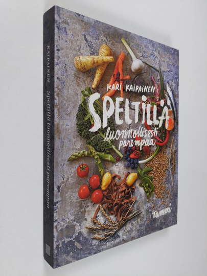 Kari Kaipainen : Speltillä luonnollisesti parempaa