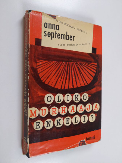 Anna September : Oliko murhaaja enkeli?