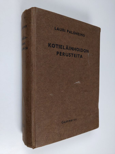 Lauri Paloheimo : Kotieläinhoidon perusteita