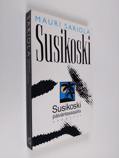 Mauri Sariola : Susikoski päiväntasaajalla