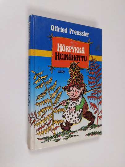 Offried Preussler : Hörpykkä Heinähattu