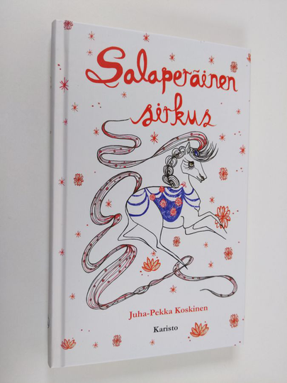 Juha-Pekka Koskinen : Salaperäinen sirkus