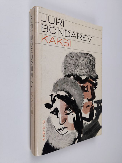 Juri Bondarev : Kaksi