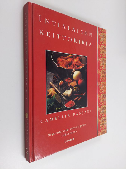 Camellia Panjabi : Intialainen keittokirja : 50 parasta Intian currya ja paljon, paljon muuta