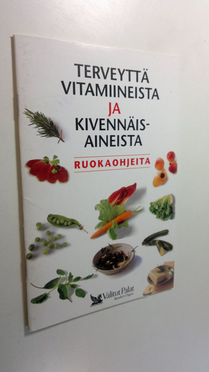 Pirjo Muurinen : Ruokaohjeita mikrohöyrystintä varten : terveyttä vitamiineista ja kivennäisaineista