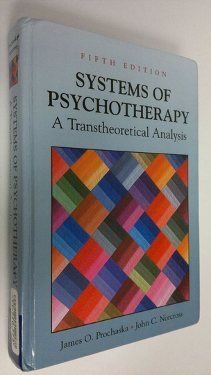 James O. Prochaska : Systems of Psychotherapy :a transtheoretical analysis