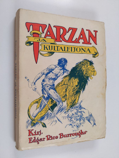 Edgar Rice Burroughs : Tarzan ja kultaleijona