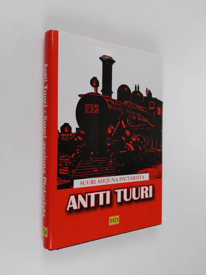 Antti Tuuri : Suuri asejuna Pietarista