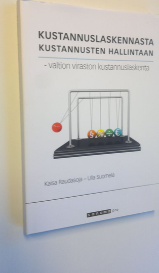 Kaisa Raudasoja : Kustannuslaskennasta kustannusten hallintaan : valtion viraston kustannuslaskenta