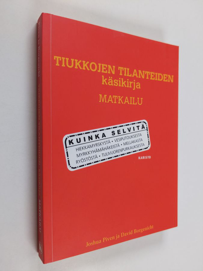 Joshua Piven : Tiukkojen tilanteiden käsikirja : matkailu