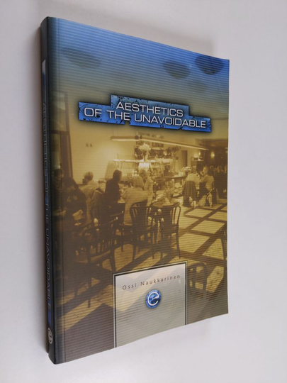 Ossi Naukkarinen : Aesthetics of the unavoidable : aesthetic variations in human appearance