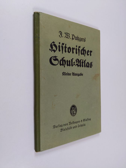 F. W. Putzgers : Historischer schul-atlas