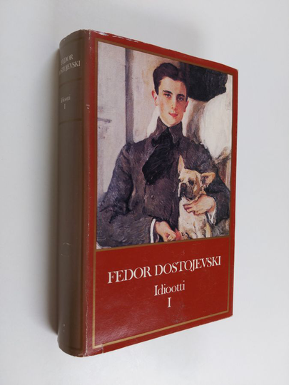 F. M Dostojevski : Idiootti 1