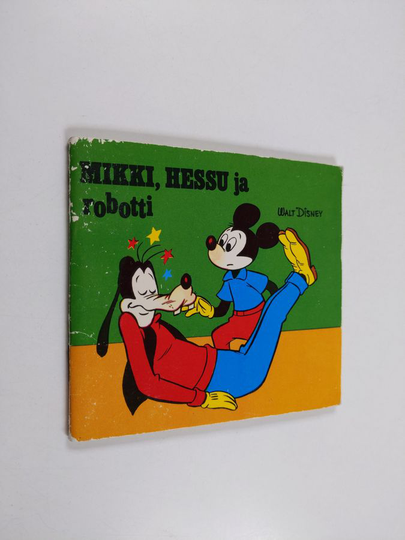 Walt Disney : Mikki, Hessu ja robotti