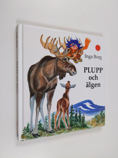 Inga Borg : Plupp och älgen