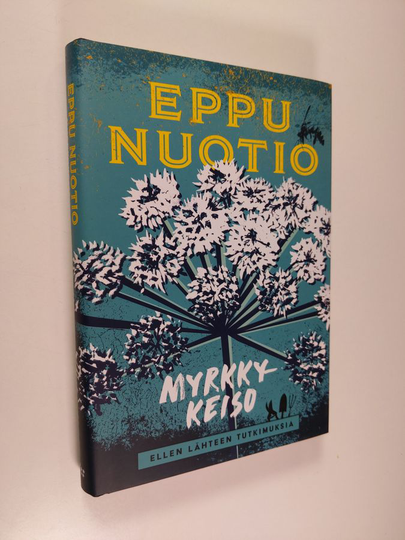 Eppu Nuotio : Myrkkykeiso
