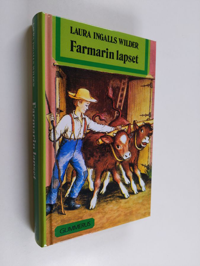 Laura Ingalls Wilder : Farmarin lapset