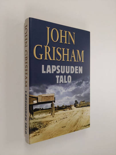 John Grisham : Lapsuuden talo
