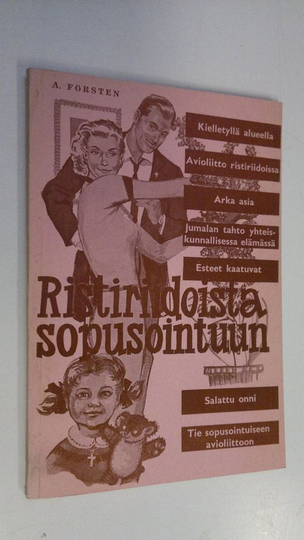 Aarne Försten : Ristiriidoista sopusointuun