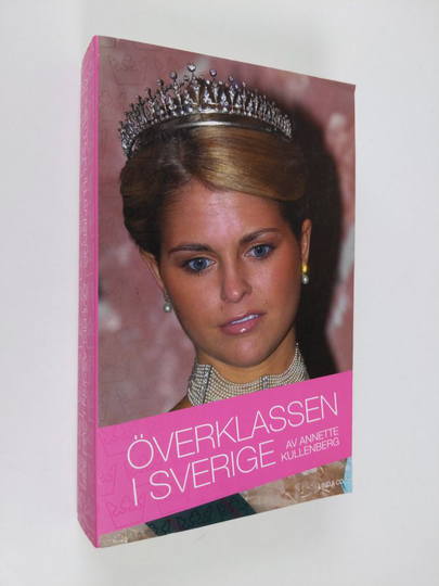 Annette Kullenberg : Överklassen i Sverige