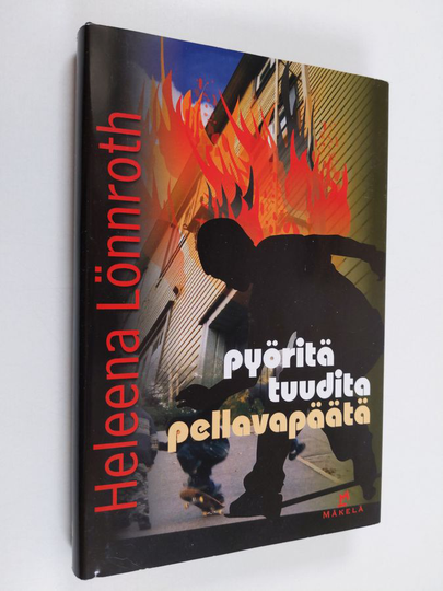 Heleena Lönnroth : Pyöritä tuudita pellavapäätä : jännitysromaani