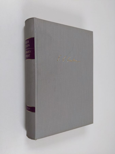 Eelis Gulin : Elämän lahjat 1 : 1893-1945