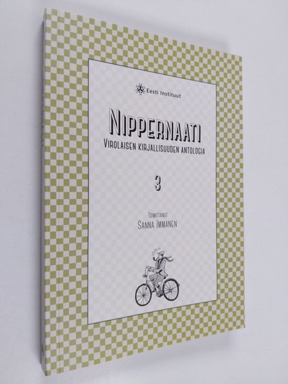 Nippernaati : virolaisen kirjallisuuden antologia 3