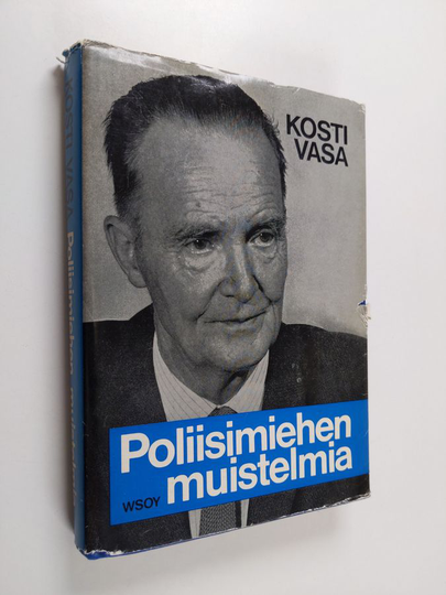 Kosti Vasa : Poliisimiehen muistelmia