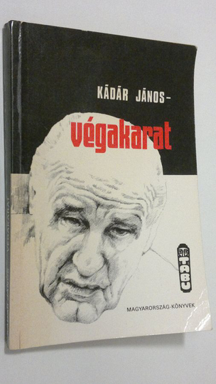 Kadar Janos : Vegakarat