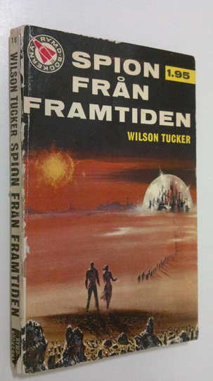 Wilson Tucker : Spion från framtiden