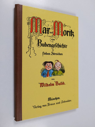 Wilhelm Busch : Maf und Morik eine bubengechichte in sieben streichen
