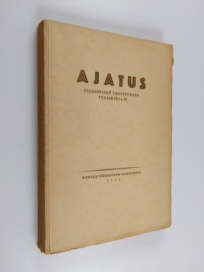 Ajatus IV : Filosofisen yhdistyksen vuosikirja 1930