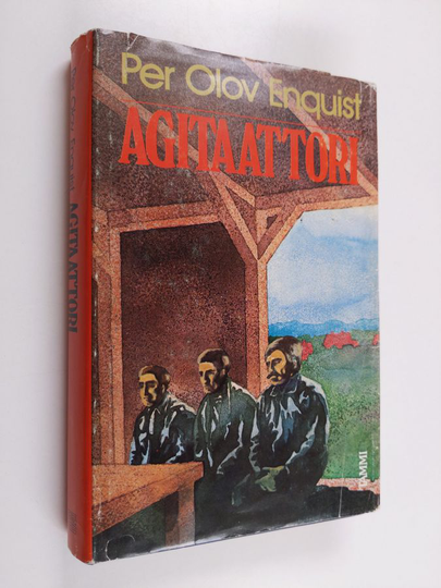 Per Olov Enquist : Agitaattori