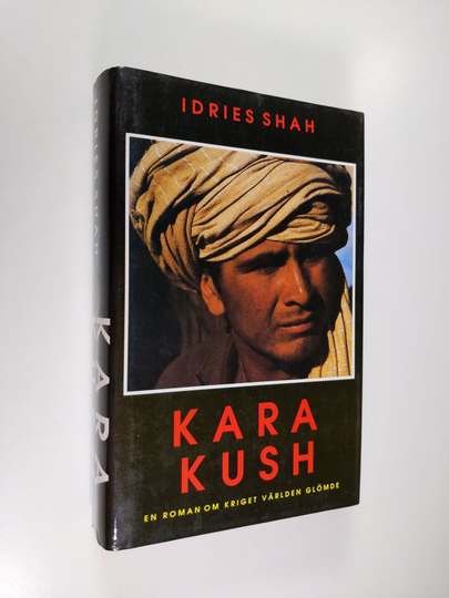 Idries Shah : Kara Kush
