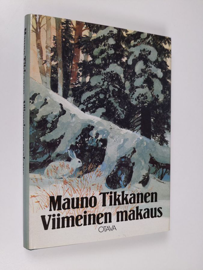Mauno Tikkanen : Viimeinen makaus