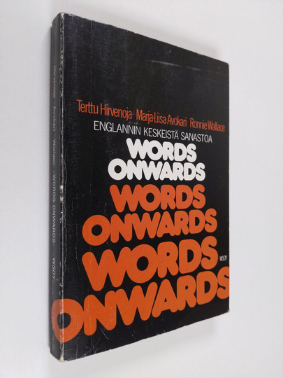 Terttu Hirvenoja : Words onwards : englannin keskeistä sanastoa