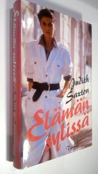 Judith Saxton : Elämän sylissä