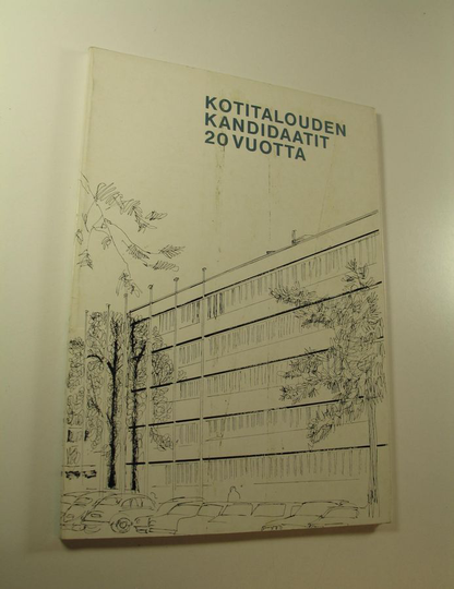 Leena Airaksinen : Kotitalouden kandidaatit 20 vuotta 1953-1973