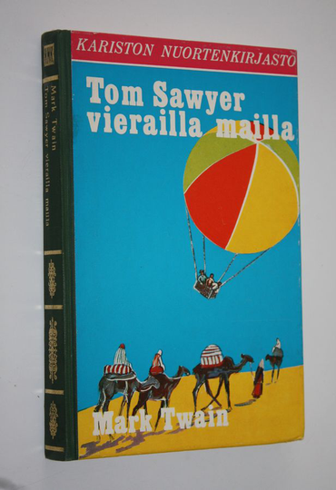 Mark Twain : Tom Sawyer vierailla mailla